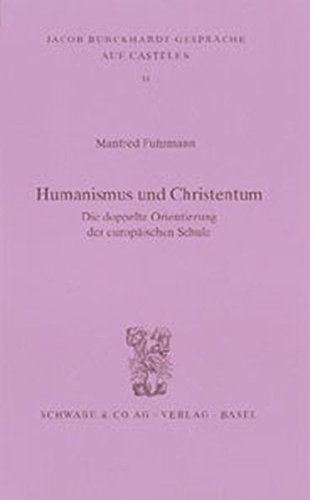 Fuhrmann, M: Humanismus und Christentum - Fuhrmann, Manfred