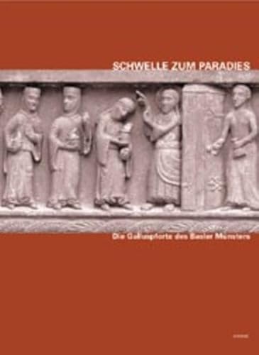 9783796519543: Schwelle Zum Paradies: Die Galluspforte Des Basler Munsters