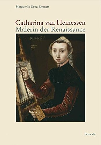 9783796520952: Catharina van Hemessen - Malerin der Renaissance
