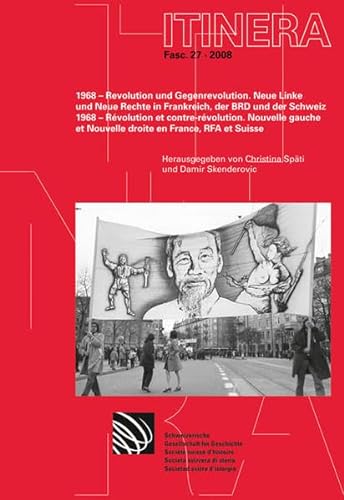 9783796525186: 1968 - Revolution Und Gegenrevolution / 1968 - Revolution Et Contre-revolution: Neue Linke Und Neue Rechte in Frankreich, Der Brd Und Der Schweiz