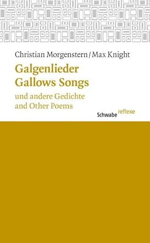 9783796526930: Galgenlieder und andere Gedichte: 10 (Schwabe Reflexe)