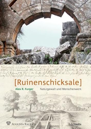 Beispielbild fr [ Ruinenschicksal ] Naturgewalt und Menschenwerk. zum Verkauf von Hans J. von Goetz Antiquariat