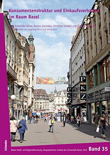 9783796528545: Konsumentenstruktur Und Einkaufsverhalten Im Raum Basel: 35 (Basler Stadt- Und Regionalforschung)