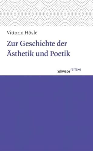 9783796529214: Zur Geschichte Der Asthetik Und Poetik: 28 (Schwabe Reflexe)