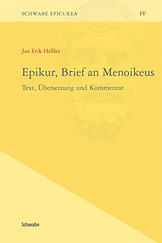 Stock image for Epikur, Brief An Menoikeus: Text, bersetzung Und Kommentar for sale by Revaluation Books