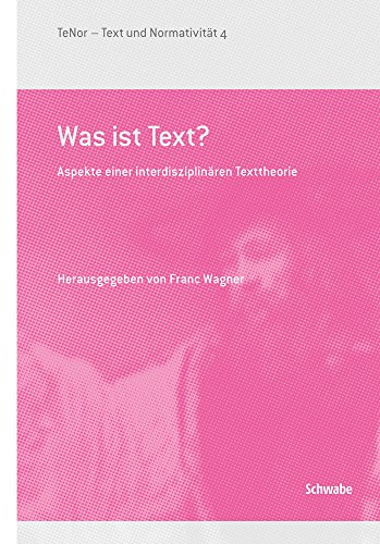 Beispielbild fr Was ist Text? Aspekte einer interdisziplinren Texttheorie. zum Verkauf von Antiquariat Bader Tbingen