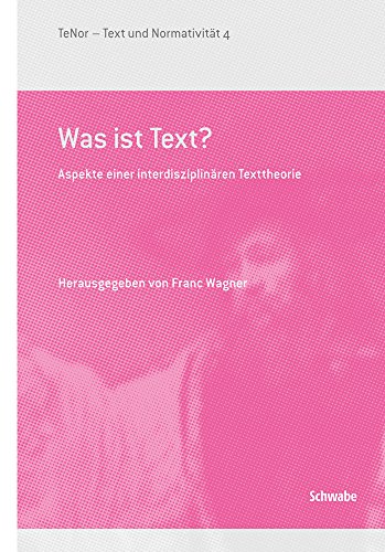 Stock image for Was ist Text? Aspekte einer interdisziplinren Texttheorie. for sale by Antiquariat Bader Tbingen