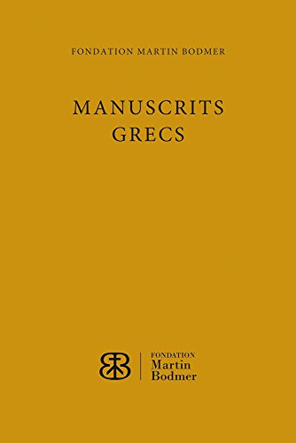 9783796533495: Manuscrits Grecs de la Fondation Martin Bodmer: Etude Et Catalogue Scientifique (French Edition)