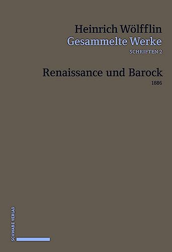 Stock image for Renaissance Und Barock: Eine Untersuchung Uber Wesen Und Entstehung Des Barockstils in Italien 1888: 2 (Hwgw) for sale by Chiron Media