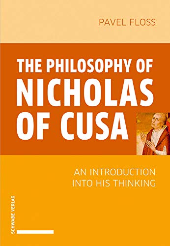 Stock image for Philosophy of Nicholas of Cusa for sale by ISD LLC