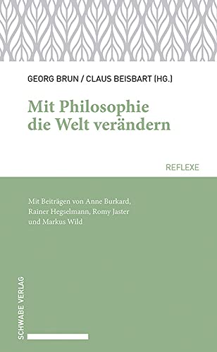 Stock image for Mit Philosophie Die Welt Verandern for sale by Blackwell's