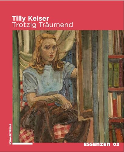 9783796549649: Tilly Keiser: Trotzig Trumend
