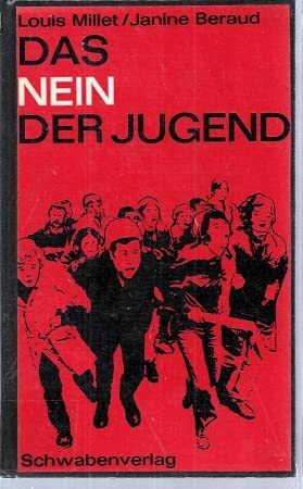 Imagen de archivo de Das Nein der Jugend. a la venta por Antiquariat Knacke