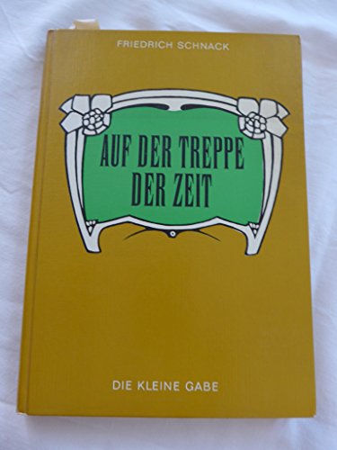 Stock image for Auf der Treppe der Zeit. Das Jahr mit Estrella. (Die kleine Gabe, 10.) for sale by Gabis Bcherlager