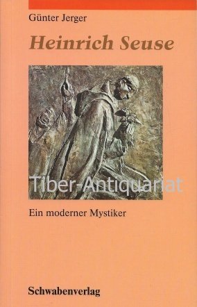 Beispielbild fr Heinrich Seuse: Ein moderner Mystiker (Schwabische Heilige) (German Edition) zum Verkauf von biblion2