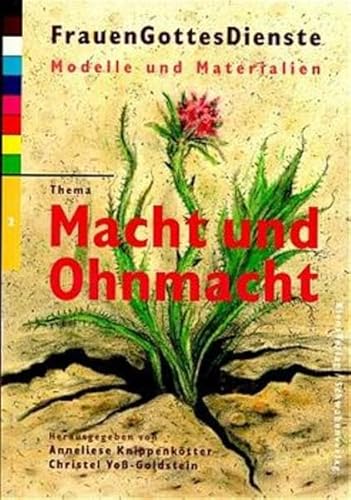 FrauenGottesDienste, Bd.2, Thema: Macht und Ohnmacht (9783796608865) by KnippenkÃ¶tter, Anneliese; VoÃŸ-Goldstein, Christel