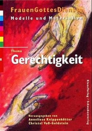 FrauenGottesDienste, Bd.8, Thema: Gerechtigkeit (9783796609800) by KnippenkÃ¶tter, Anneliese; Voss-Goldstein, Christel