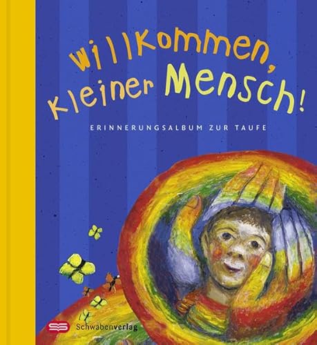 Beispielbild fr Willkommen, kleiner Mensch!: Erinnerungsalbum zur Taufe. Sonderausgabe zum Verkauf von medimops