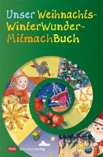 Stock image for Unser WeihnachtsWinterWunderMitmachBuch - Lesen, basteln, backen und entdecken im Advent for sale by PRIMOBUCH