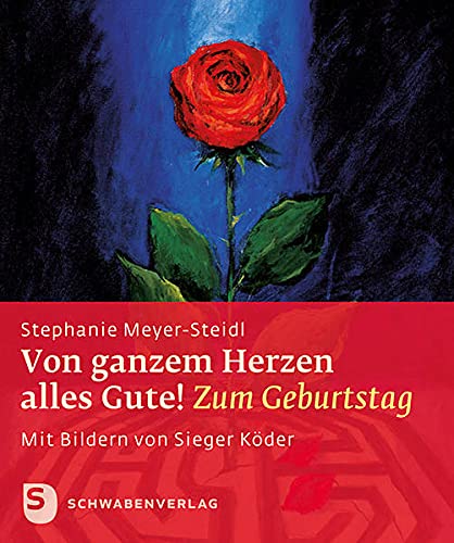 Stock image for Von ganzem Herzen alles Gute!: Zum Geburtstag. Sieger Kder Geschenkhefte for sale by medimops
