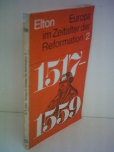 Siebenstern-Taschenbuch ; 158. Elton, Geoffrey R.: Europa im Zeitalter der Reformation . - Hambur...