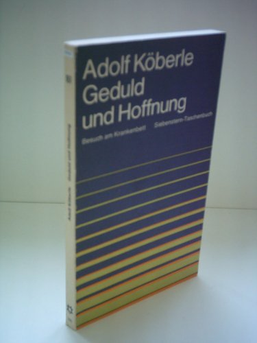 9783797001221: Geduld und Hoffnung (Besuch am Krankenbett) (Livre en allemand)