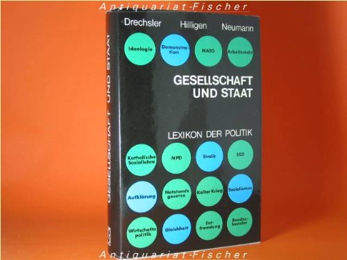 Imagen de archivo de Gesellschaft und Staat. Lexikon der Politik a la venta por Bernhard Kiewel Rare Books