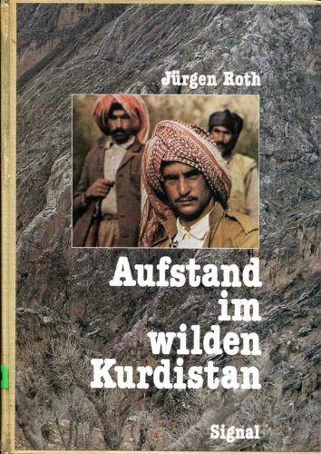Beispielbild fr Aufstand im wilden Kurdistan zum Verkauf von medimops