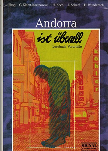 Andorra ist überall. Lesebuch Vorurteile. (Ab 14 J.)