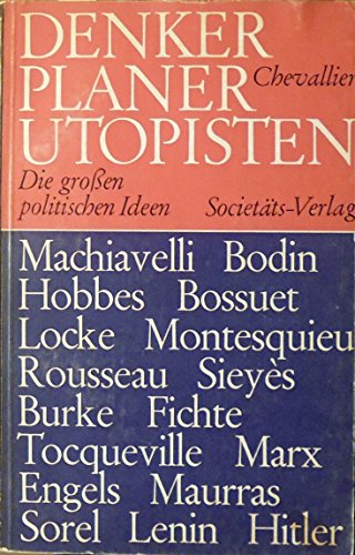 Beispielbild fr Denker, Planer, Utopisten. Die groen politischen Ideen zum Verkauf von Versandantiquariat Felix Mcke