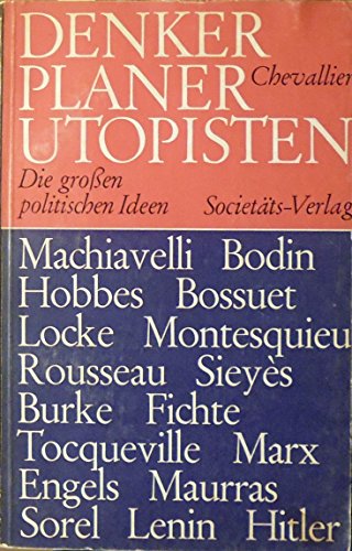 Stock image for Denker, Planer, Utopisten. Die groen politischen Ideen for sale by Versandantiquariat Felix Mcke