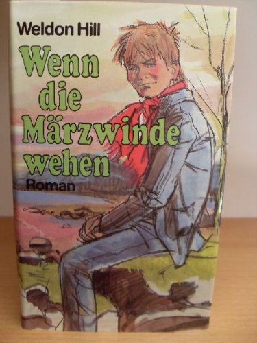 Stock image for Wenn die Mrzwinde wehen for sale by Versandantiquariat Felix Mcke