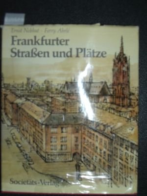 Beispielbild fr Frankfurter Straen und Pltze zum Verkauf von Edition H. Schroeder e.K.