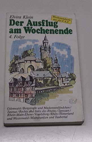 Stock image for Der Ausflug am Wochenende, Bd.4 for sale by Versandantiquariat Felix Mcke