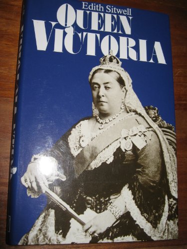 Queen Victoria - Edith Sitwell
