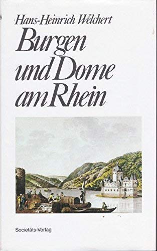 Beispielbild fr Burgen und Dome am Rhein. zum Verkauf von Antiquariat Nam, UstId: DE164665634