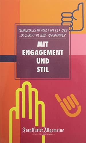 Beispielbild fr Mit Engagement und Stil zum Verkauf von Gabis Bcherlager