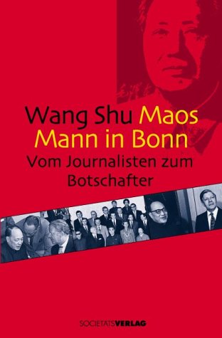 Beispielbild fr Maos Mann in Bonn zum Verkauf von medimops