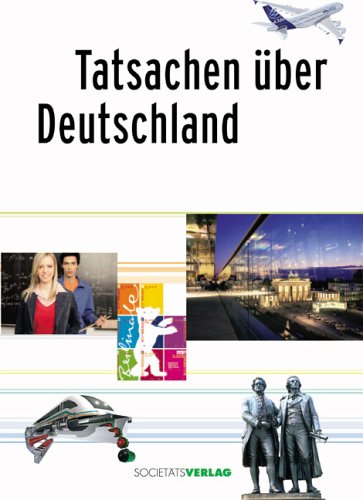 Beispielbild fr Tatsachen ber Deutschland: Ausgabe 2006 zum Verkauf von Versandantiquariat Felix Mcke