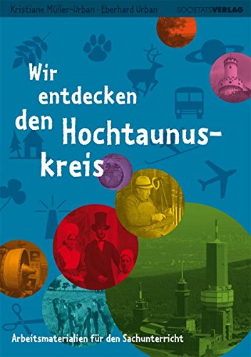 Stock image for Wir entdecken den Hochtaunuskreis for sale by medimops