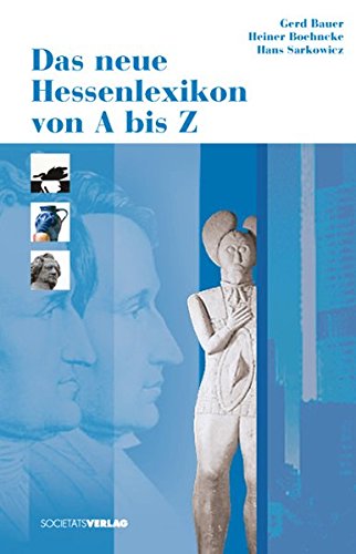 9783797310934: Das neue Hessenlexikon von A bis Z
