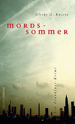 Stock image for Mordssommer: Ein Frankfurt-Krimi for sale by medimops
