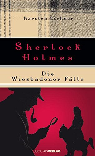 Beispielbild fr Sherlock Holmes: Die Wiesbadener Flle zum Verkauf von medimops