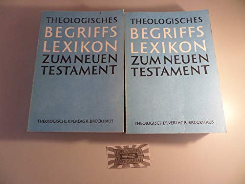 [2 Bde.] Theologisches Begriffslexikon zum Neuen Testament. Band 1: Abraham-Israel. Band 2: Jerusalem-Zweifel. - Coenen, Lothar, Erich Beyreuther und Hans Bietenhard (Hgg.)