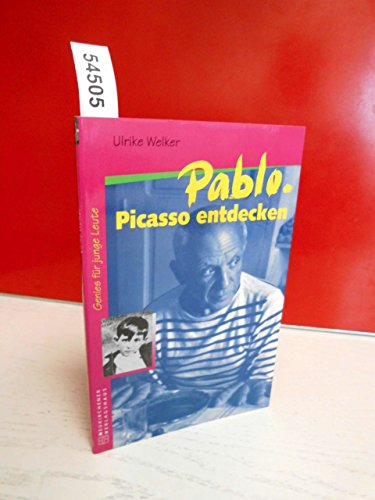 Stock image for Pablo Picasso entdecken for sale by medimops
