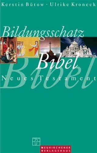 9783797500601: Bildungsschatz Bibel. Neues Testament