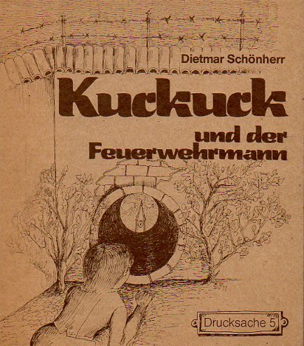 9783797612977: Kuckuck und der Feuerwehrmann - Schnherr, Dietmar