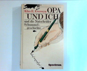 Stock image for Opa und ich und die Nutscheider Schummelgeschichte for sale by Versandantiquariat Felix Mcke