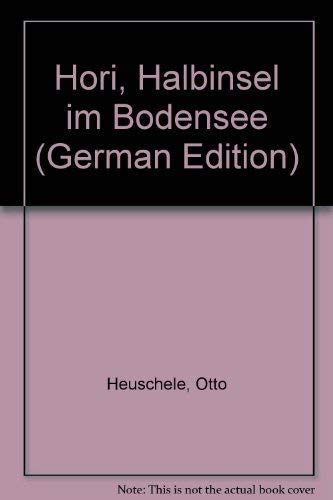 Hori, Halbinsel im Bodensee (German Edition)