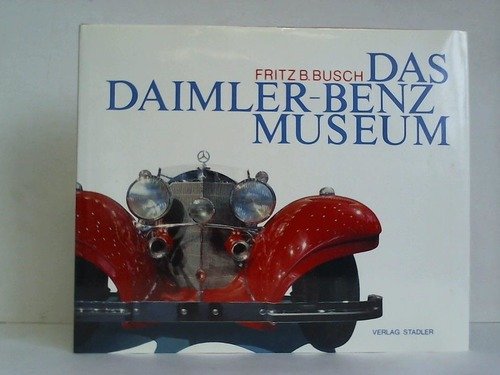 9783797701688: Das Daimler-Benz-Museum